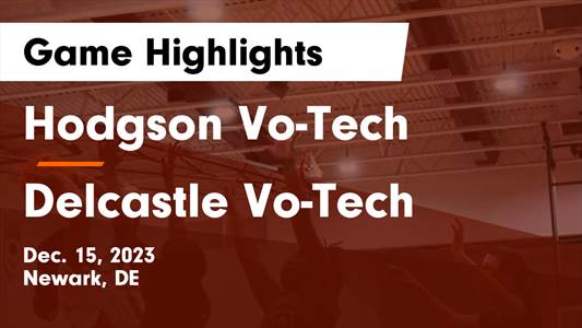 Basketball Game Preview: Hodgson Vo Tech Eagles vs Tatnall Hornets