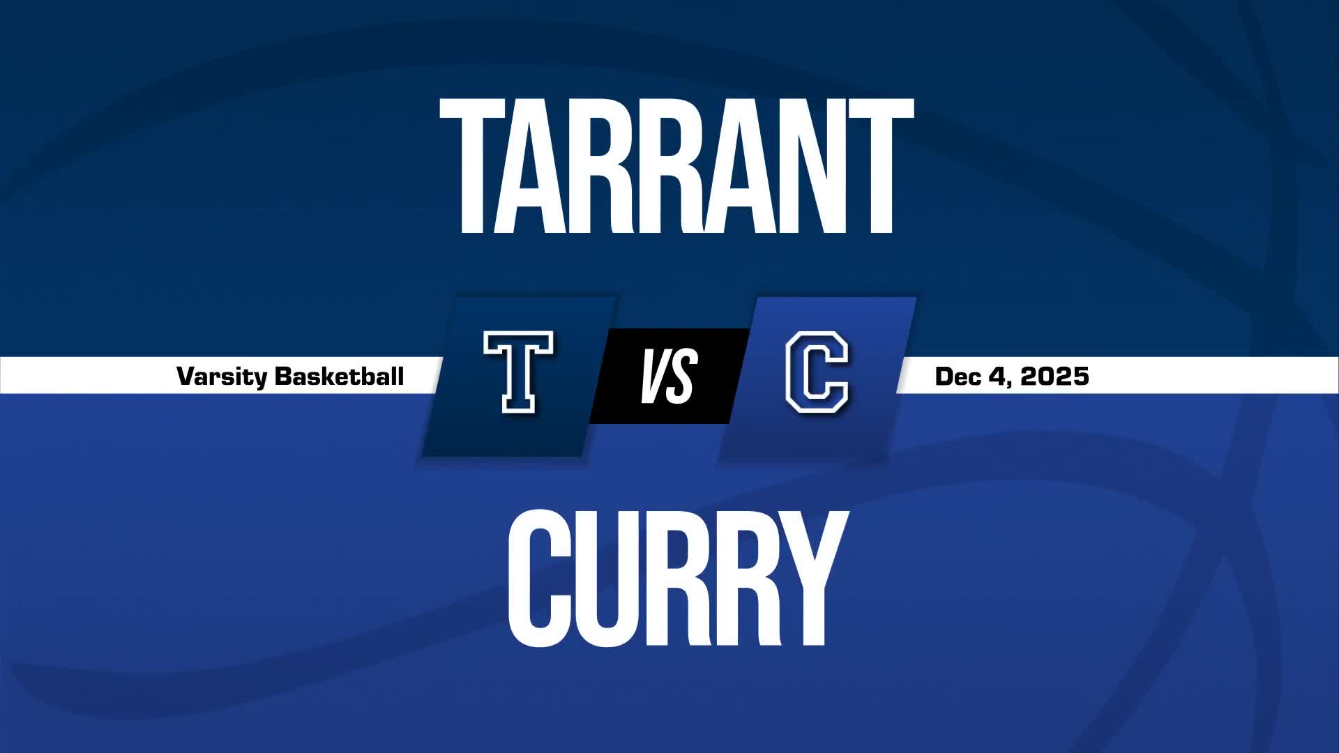 Basketball Recap: Curry Wins Going Away Against Tarrant