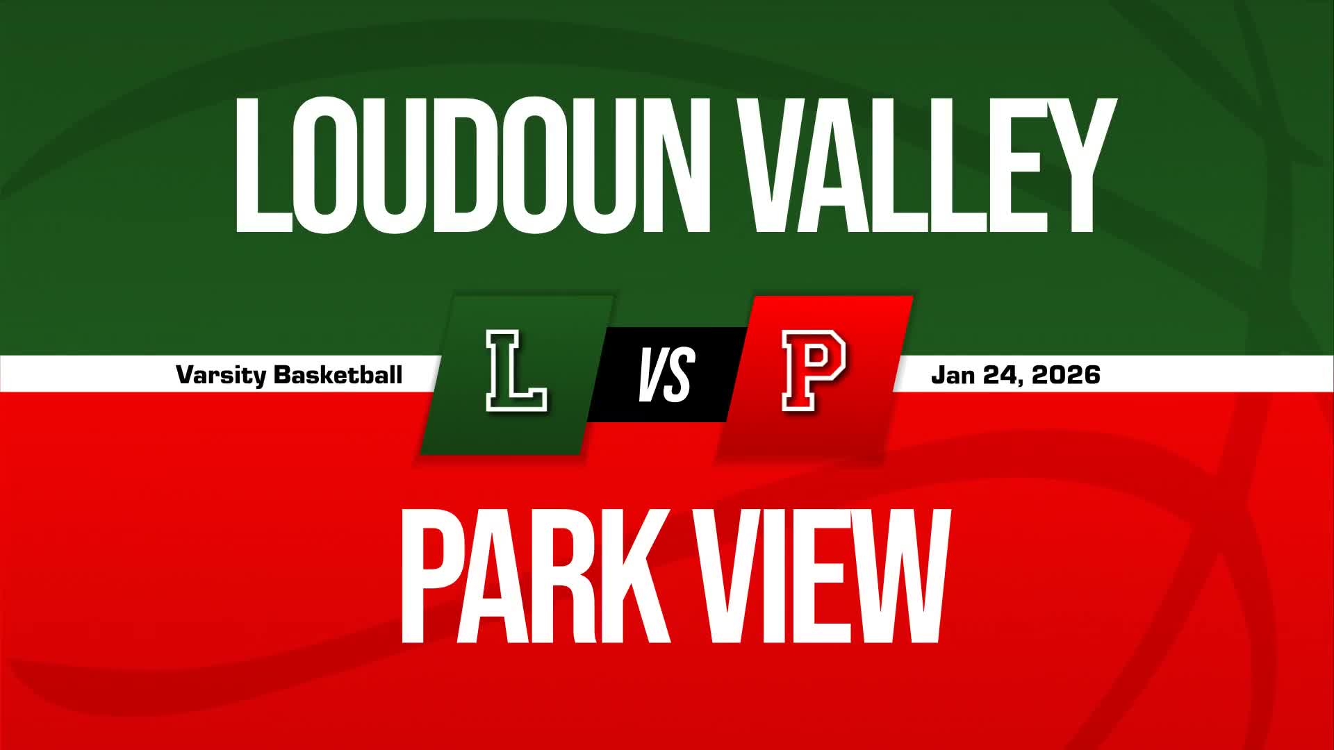 Basketball Recap: Loudoun Valley Piles Up the Points Against Park View + How To Watch