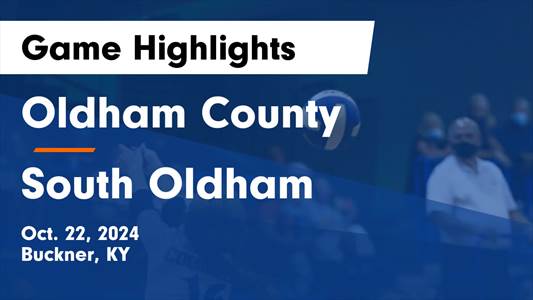 Volleyball Recap: Oldham County Snaps Four-Game Streak of Wins at Home