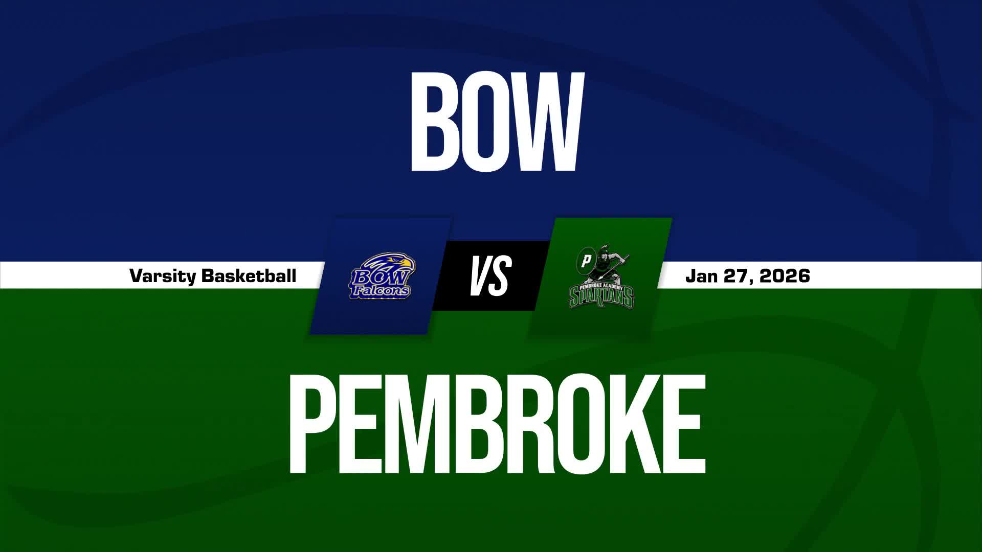 Basketball Recap: Bow Takes Down Ranked Merrimack Valley + How To Watch