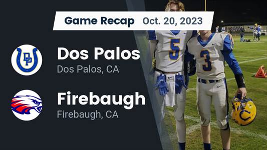 Football Game Recap: Firebaugh Eagles vs. Dos Palos Broncos