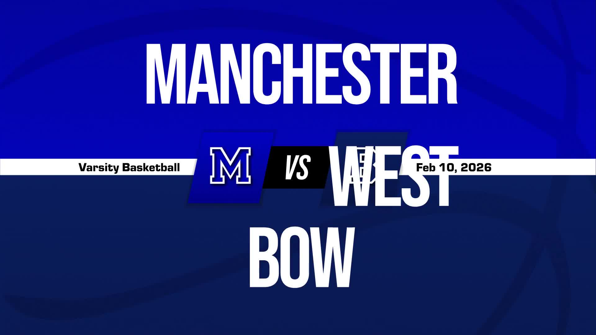 Basketball Recap: Manchester West Comes Up Short + How To Watch