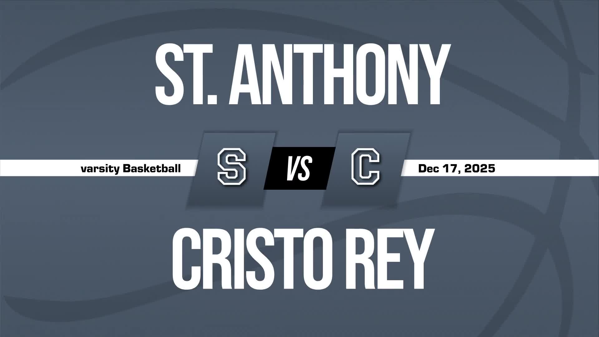 Basketball Recap: St. Anthony Triumphs