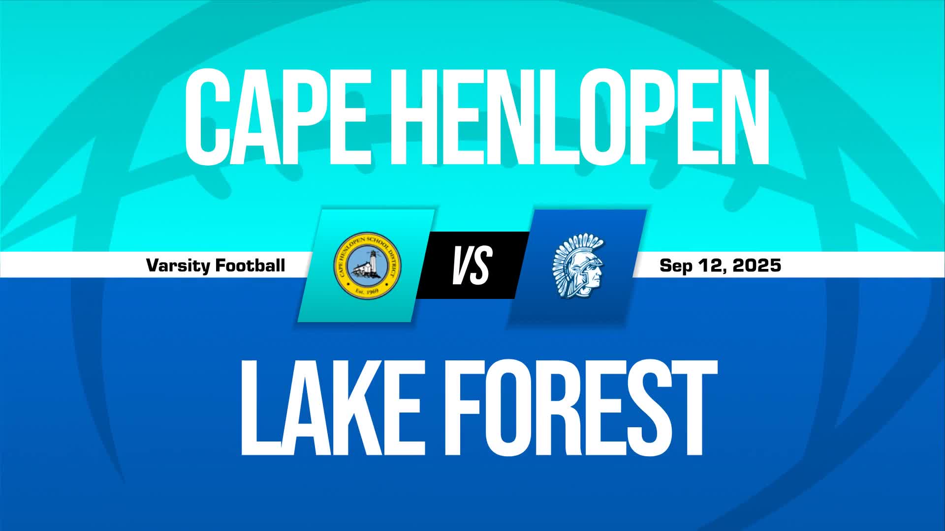 Football Recap: Lake Forest Wins High-Profile  Contest Against Cape Henlopen + How To Watch