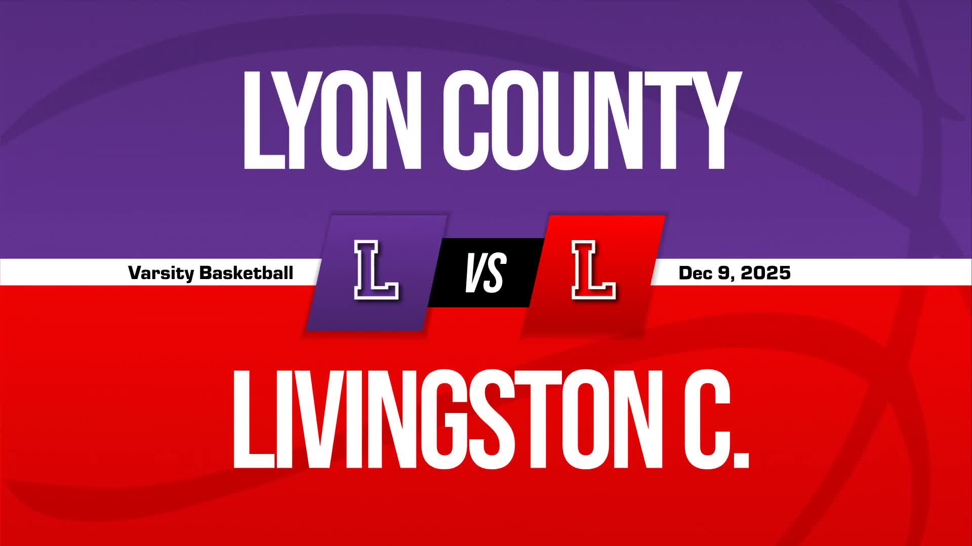 Basketball Recap: Lyon County Skates Past Livingston Central with Ease + How To Watch
