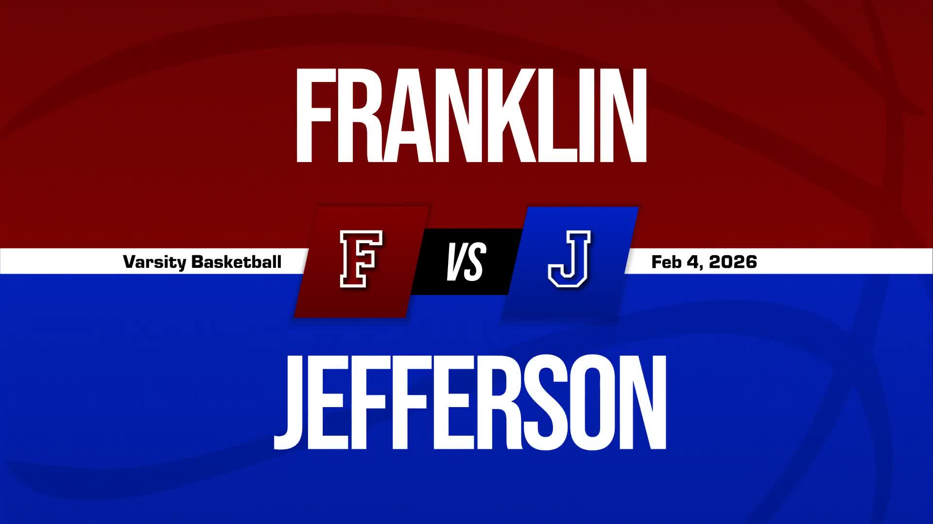 Basketball Recap: Jefferson Piles Up the Points Against Franklin + How To Watch