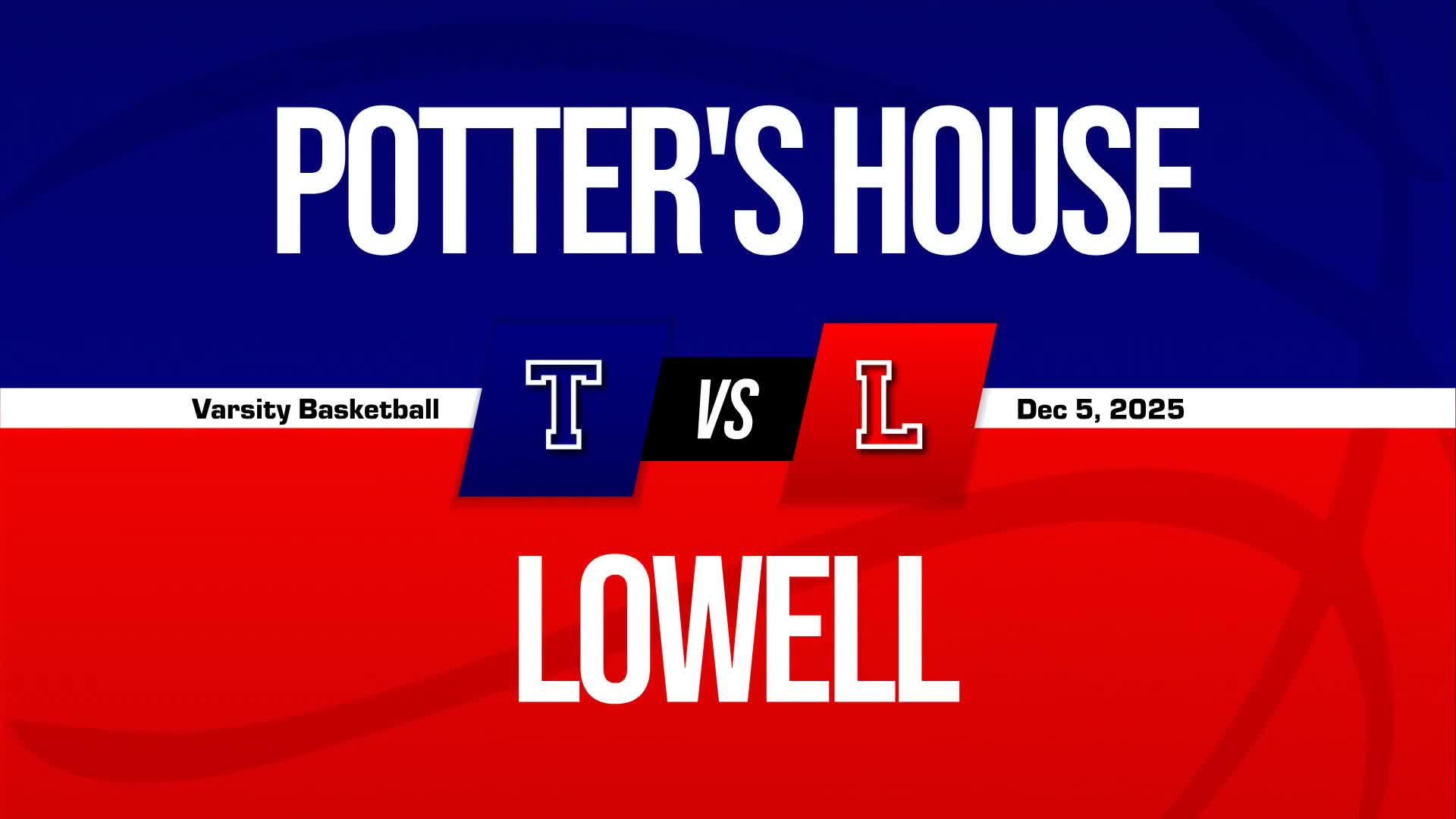 Basketball Recap: Lowell Turns Things Around After  Road Loss + How To Watch