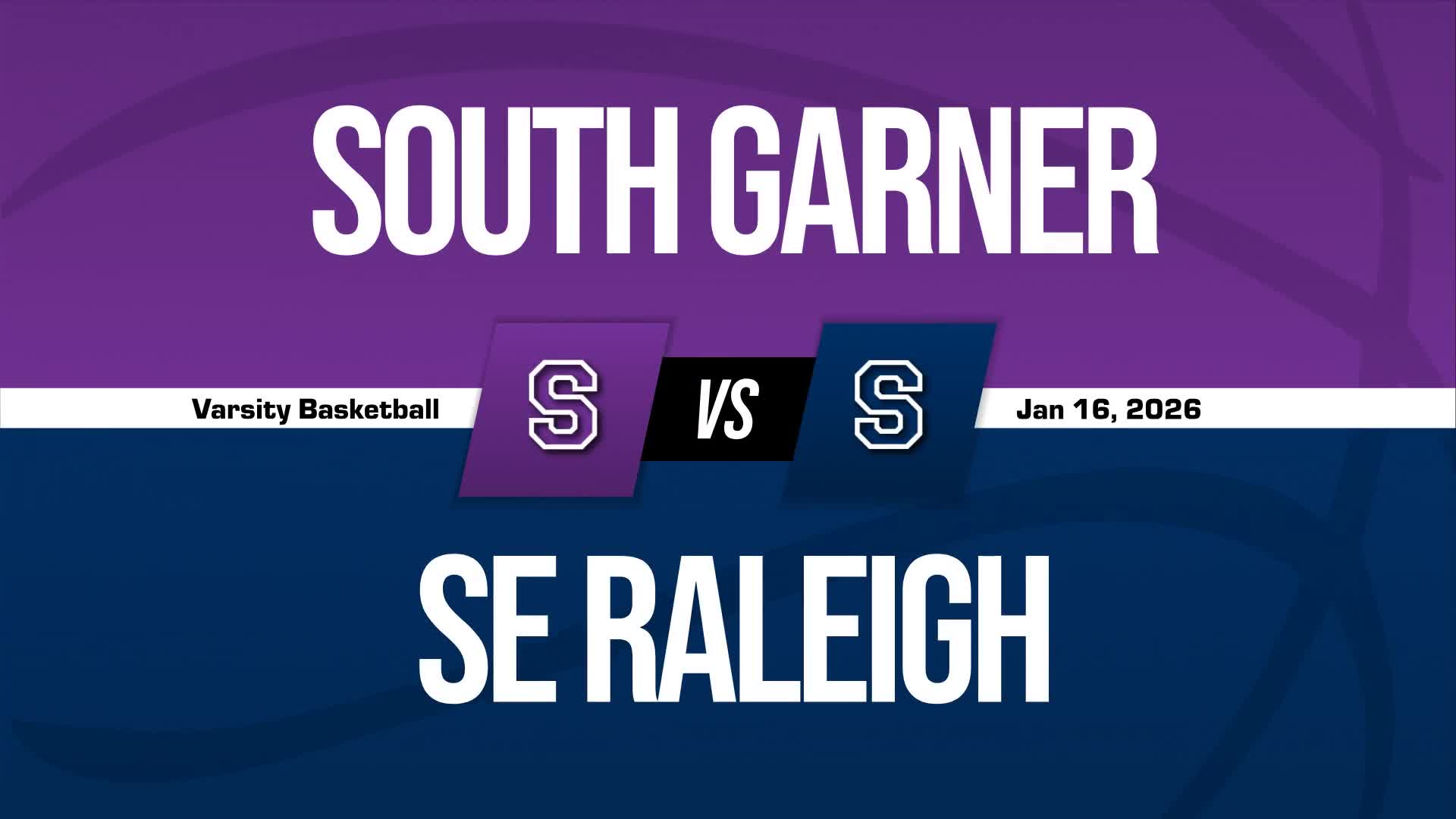 Basketball Recap: South Garner Extends Road Winning Streak to Six + How To Watch