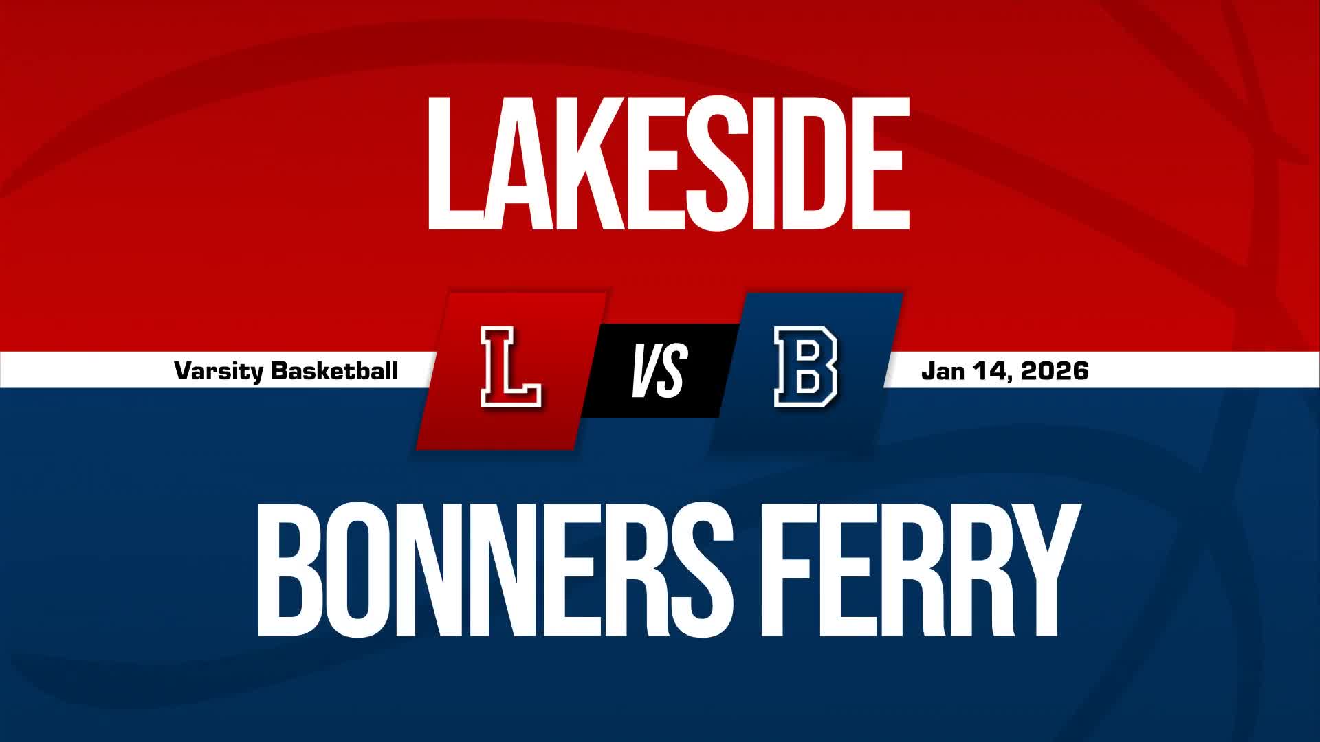 Basketball Recap: Lakeside Piles Up the Points Against Potlatch + How To Watch