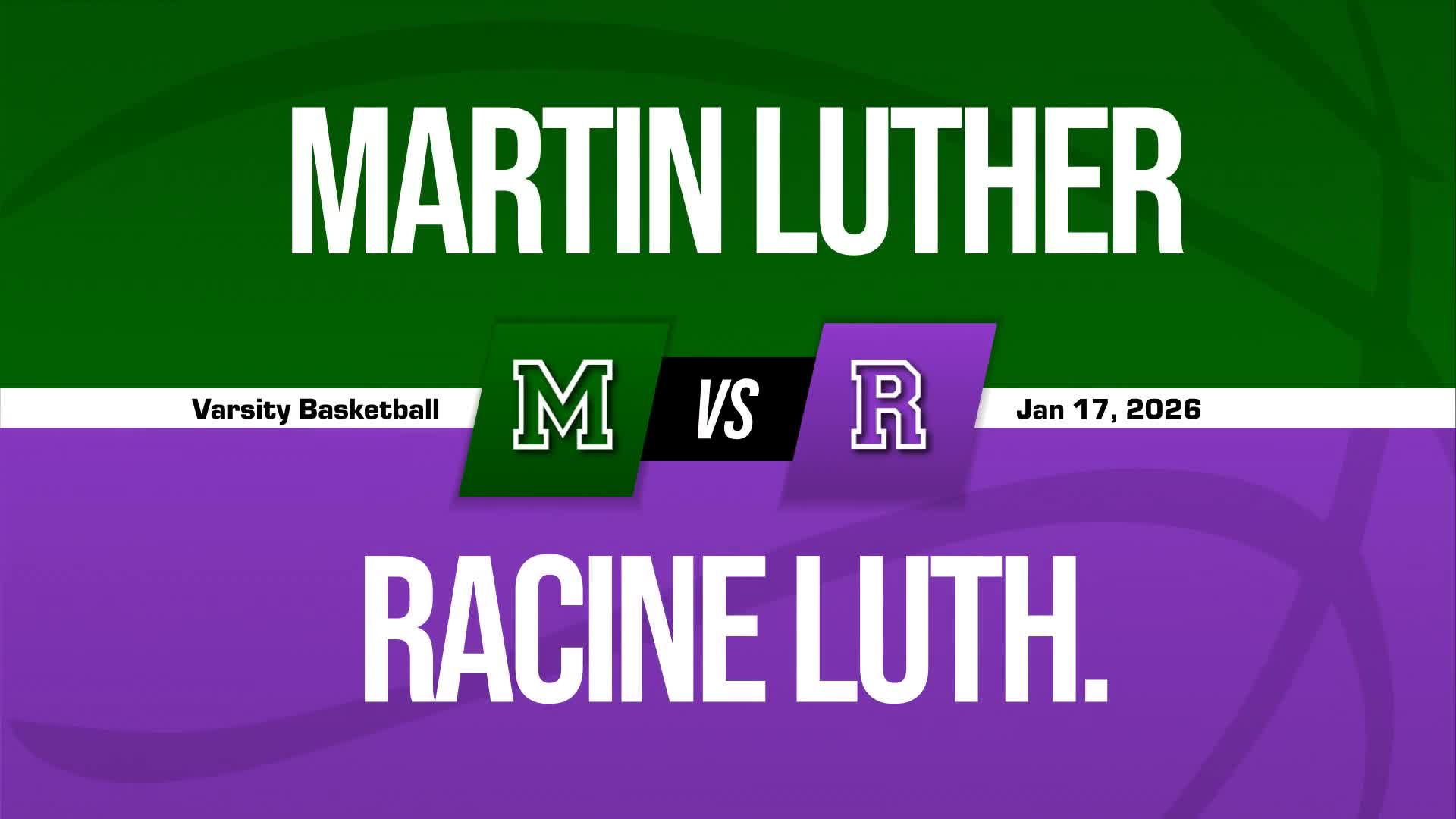Basketball Recap: Make It Four in a Row for Martin Luther
