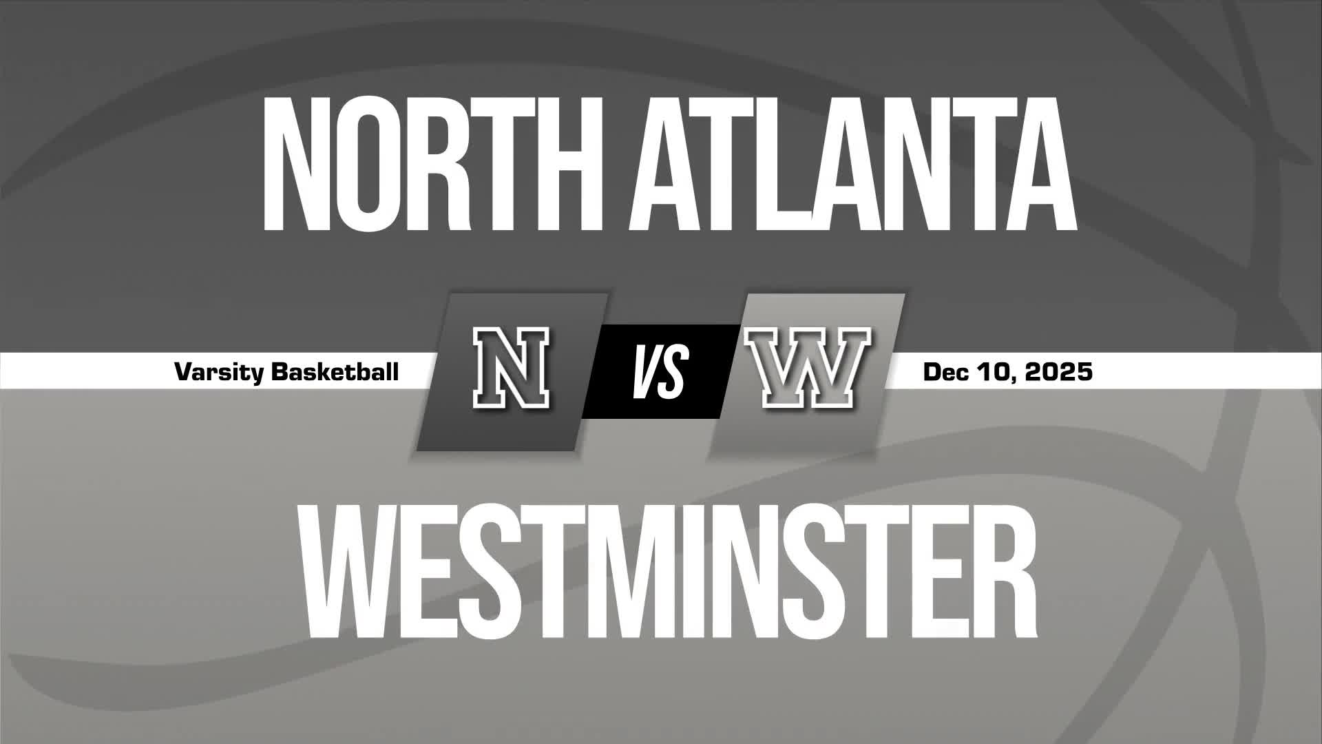 Basketball Recap: Westminster Victorious + How To Watch