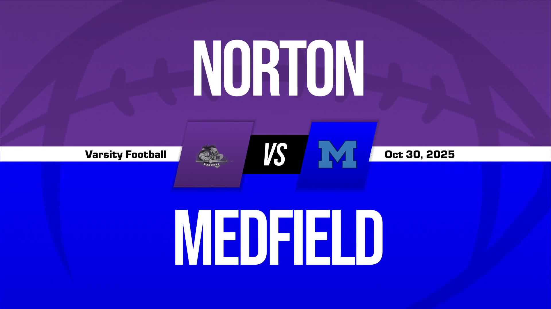 Football Game Preview: Norton Lancers vs. Foxborough Warriors + Official Tickets