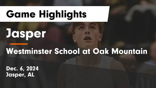 Basketball Game Preview: Westminster School at Oak Mountain Knig