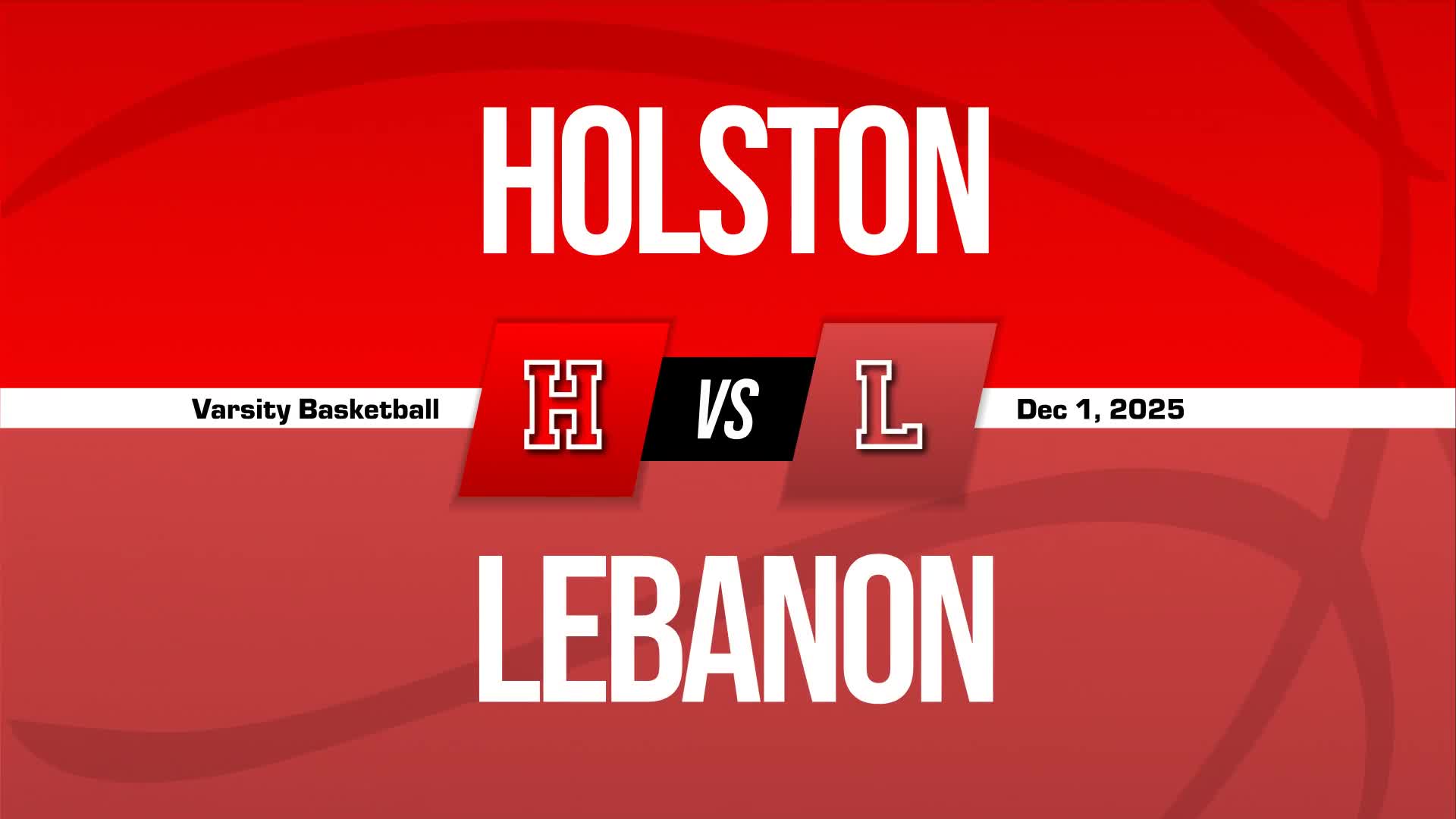 Basketball Recap: Lebanon Has No Trouble Against Holston + How To Watch