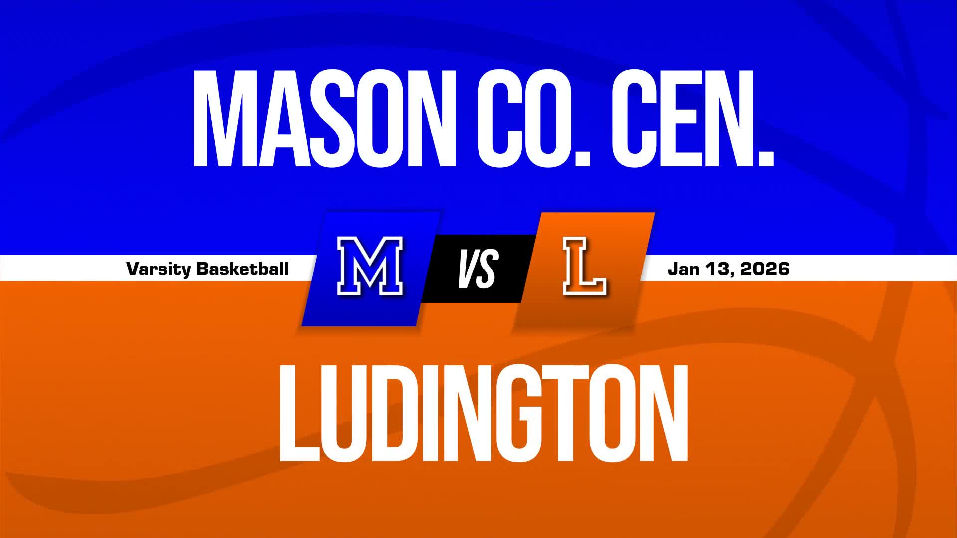 Basketball Recap: Ludington Piles Up the Points Against Mason County Central + How To Watch