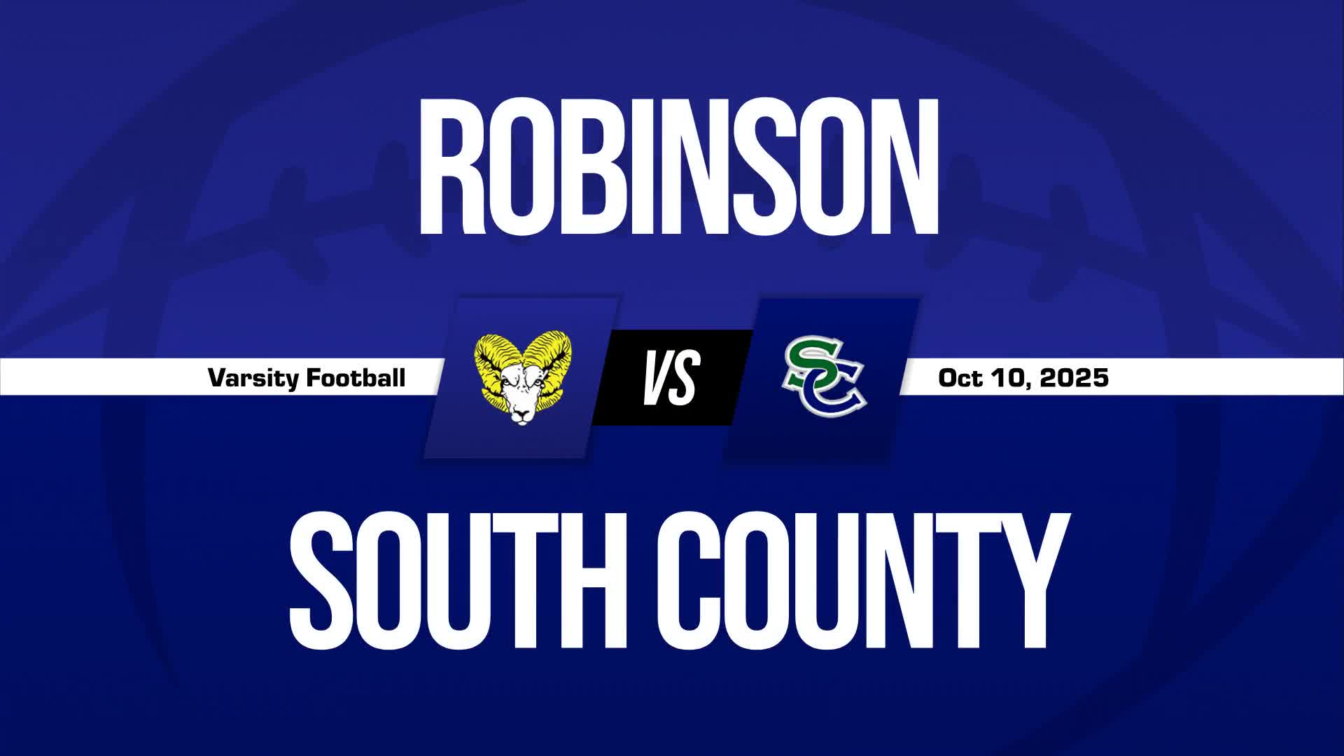 Football Recap: Robinson Piles Up the Points Against Mount Vernon + How To Watch
