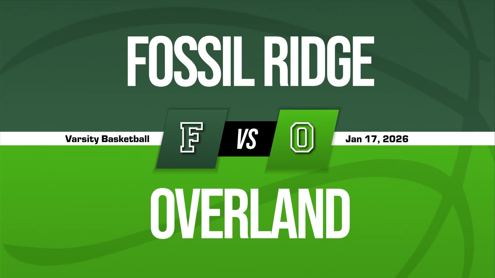 Basketball Recap: Fossil Ridge Now  7-1 over Last Eight Games + How To Watch