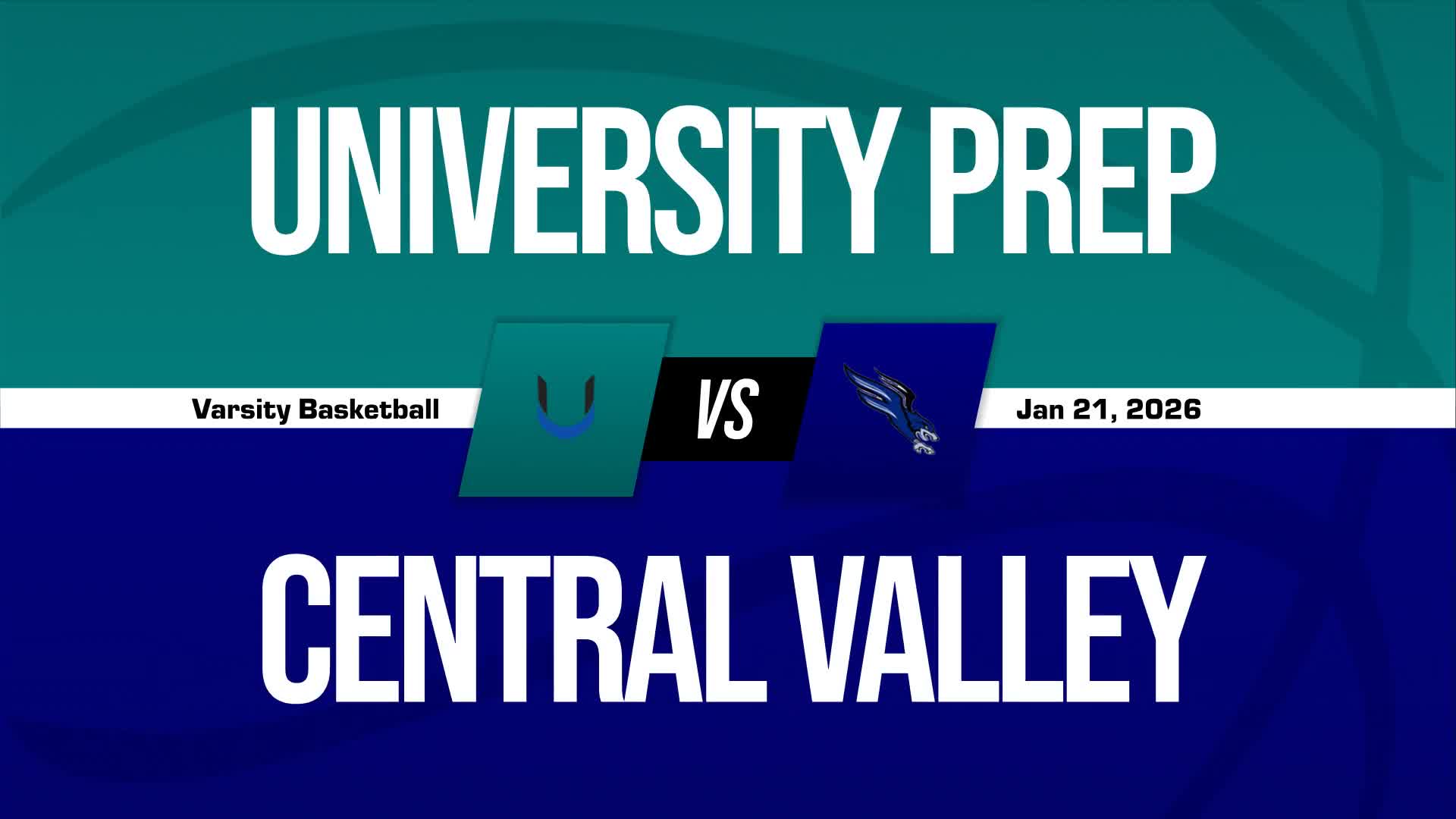 Basketball Recap: University Prep Drops Season-High Score on Central Valley + How To Watch