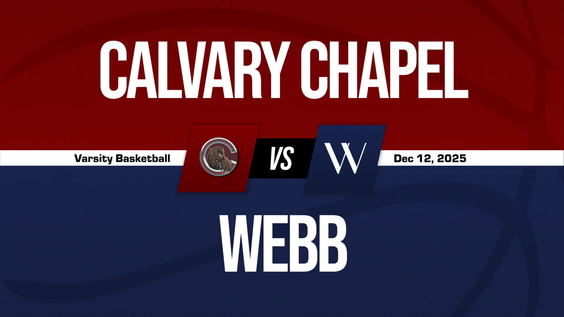 Basketball Recap: Calvary Chapel Comes Up Short + How To Watch