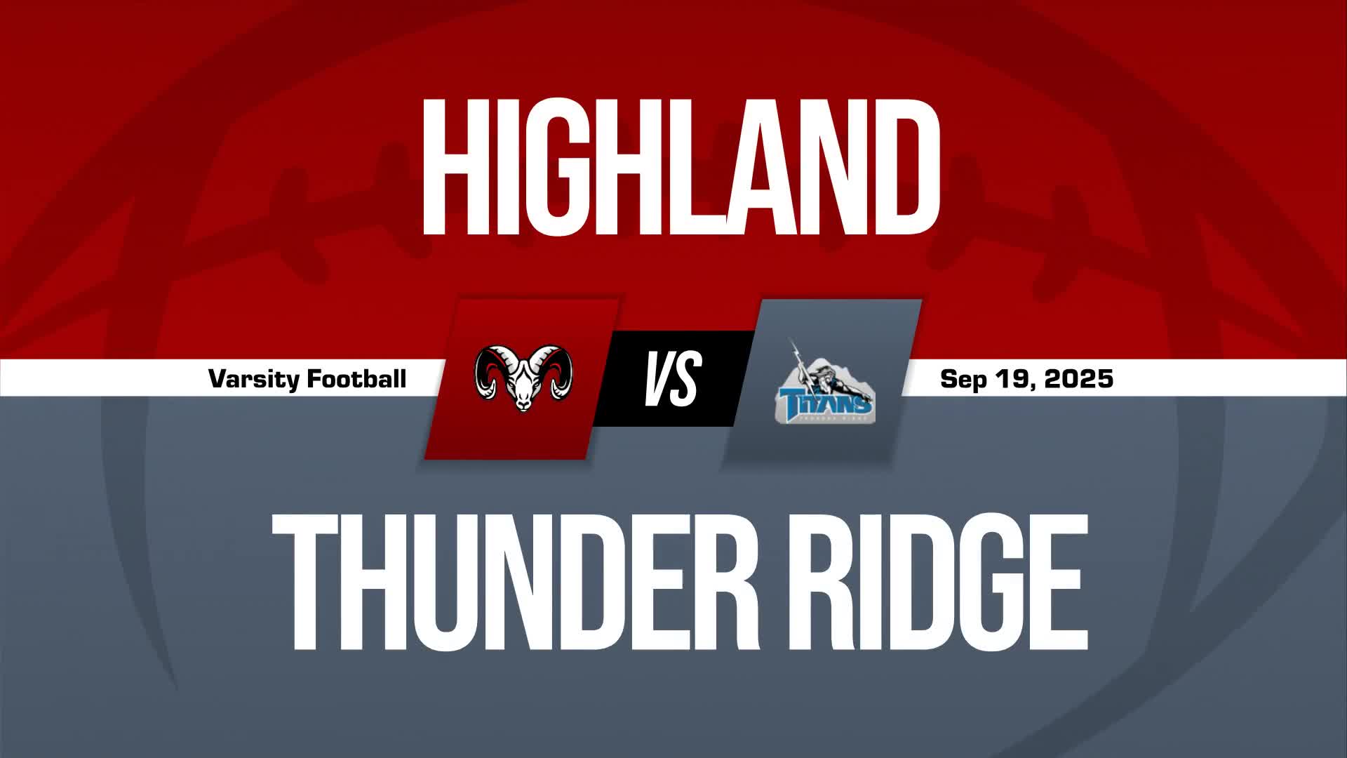 Football Recap: Ryder Portmann's Big Game Can't Quite Lead Thunder Ridge over Highland + How To Watch