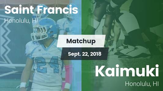 Football Game Recap: St. Francis vs. Kaimuki