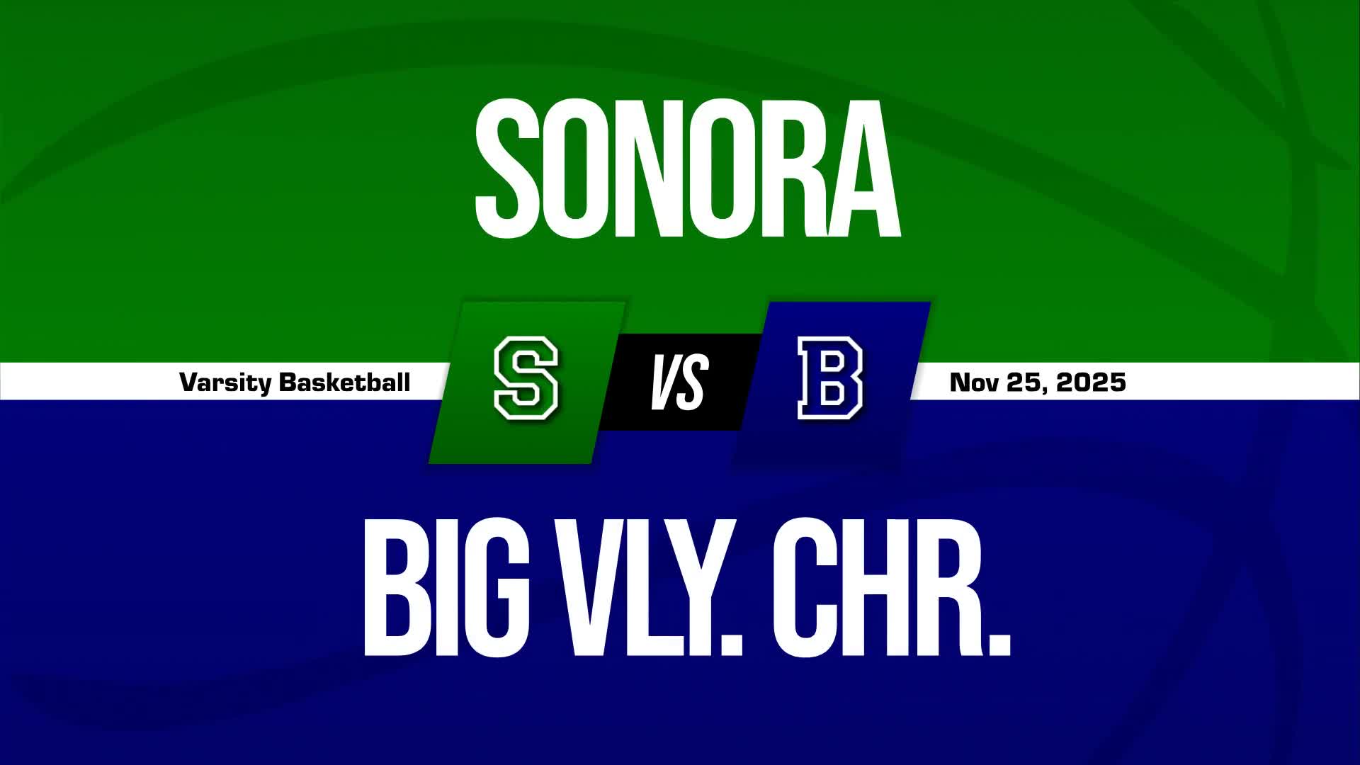 Basketball Recap: Sonora Falls to Big Valley Christian in First 