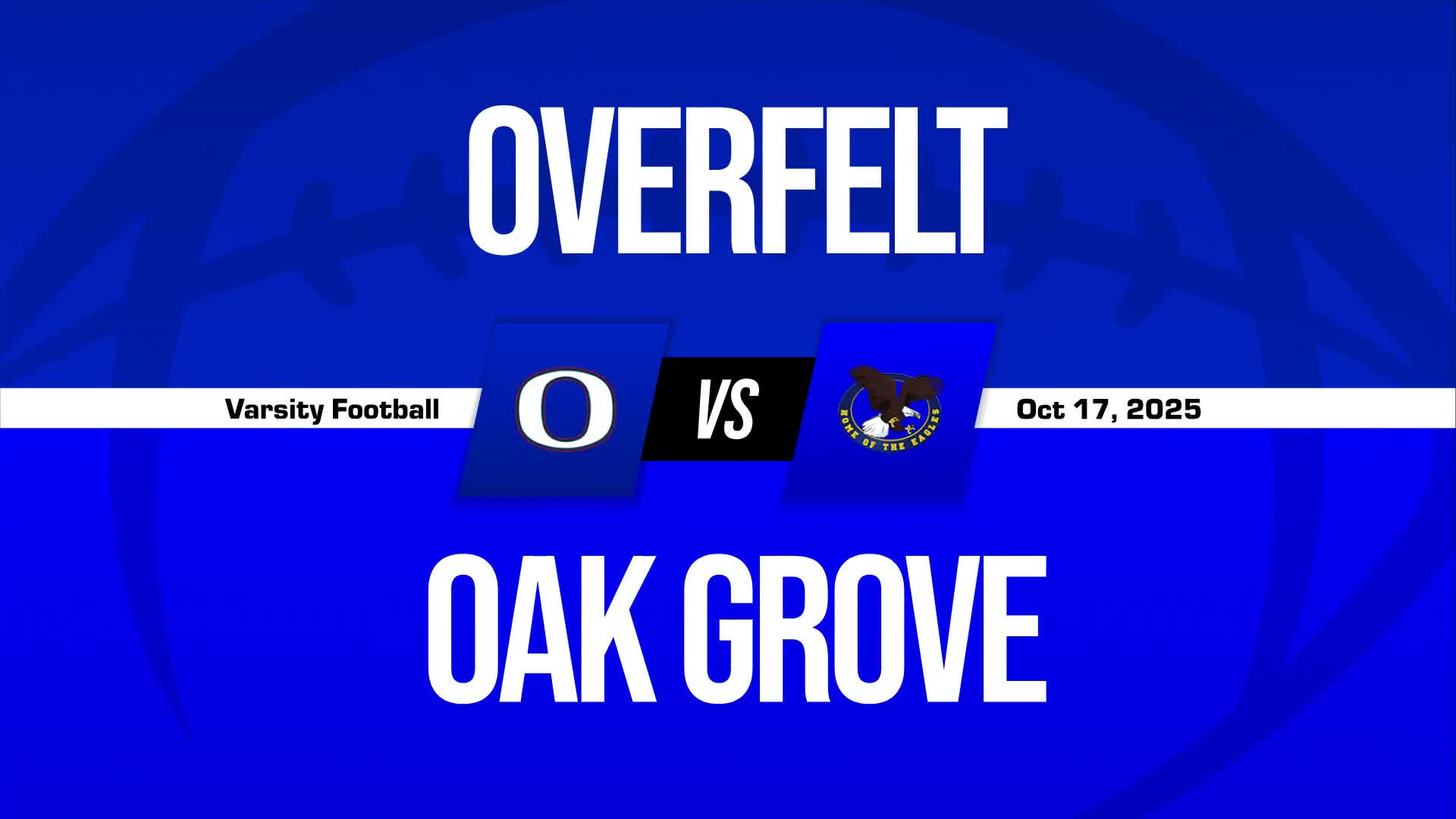 Football Recap: Ricky Bermudez and  Eric Plascencia Lead the Defense for Overfelt Win