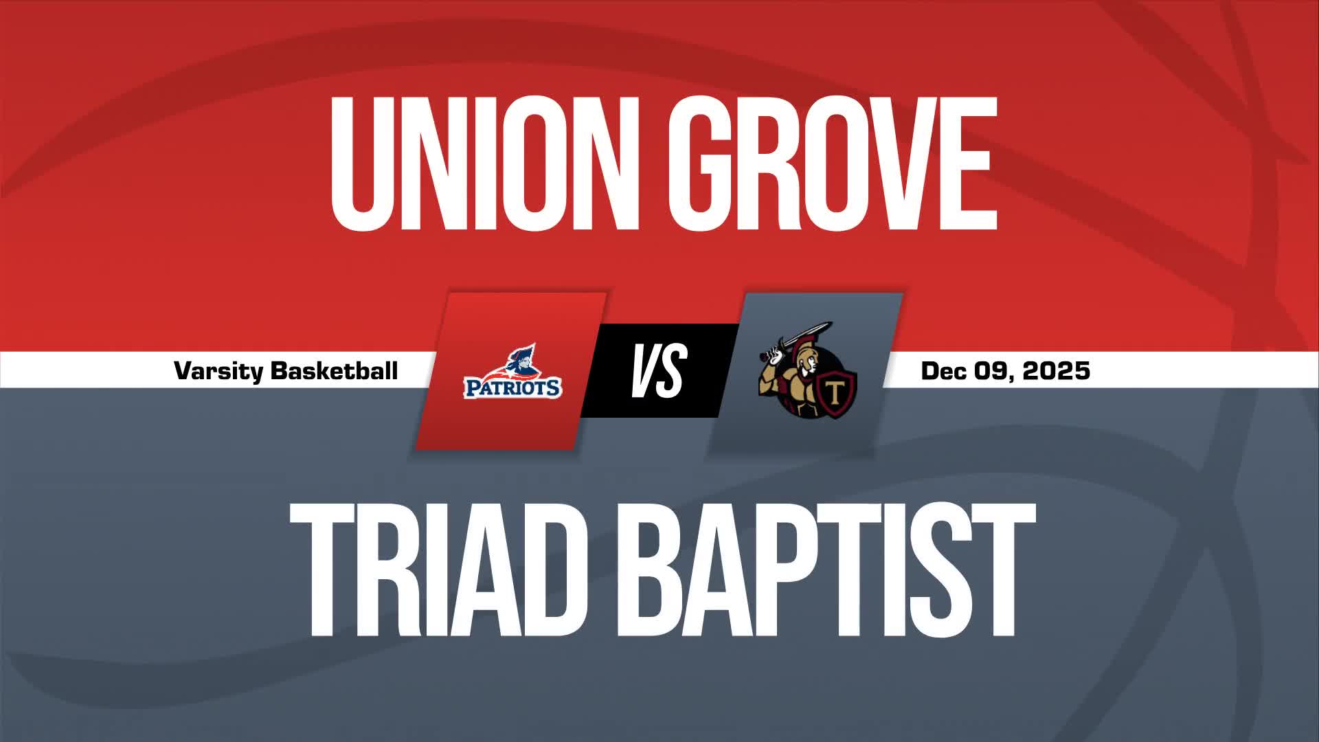 Basketball Recap: Union Grove Christian Now  10-3 over Last 13 Games + How To Watch