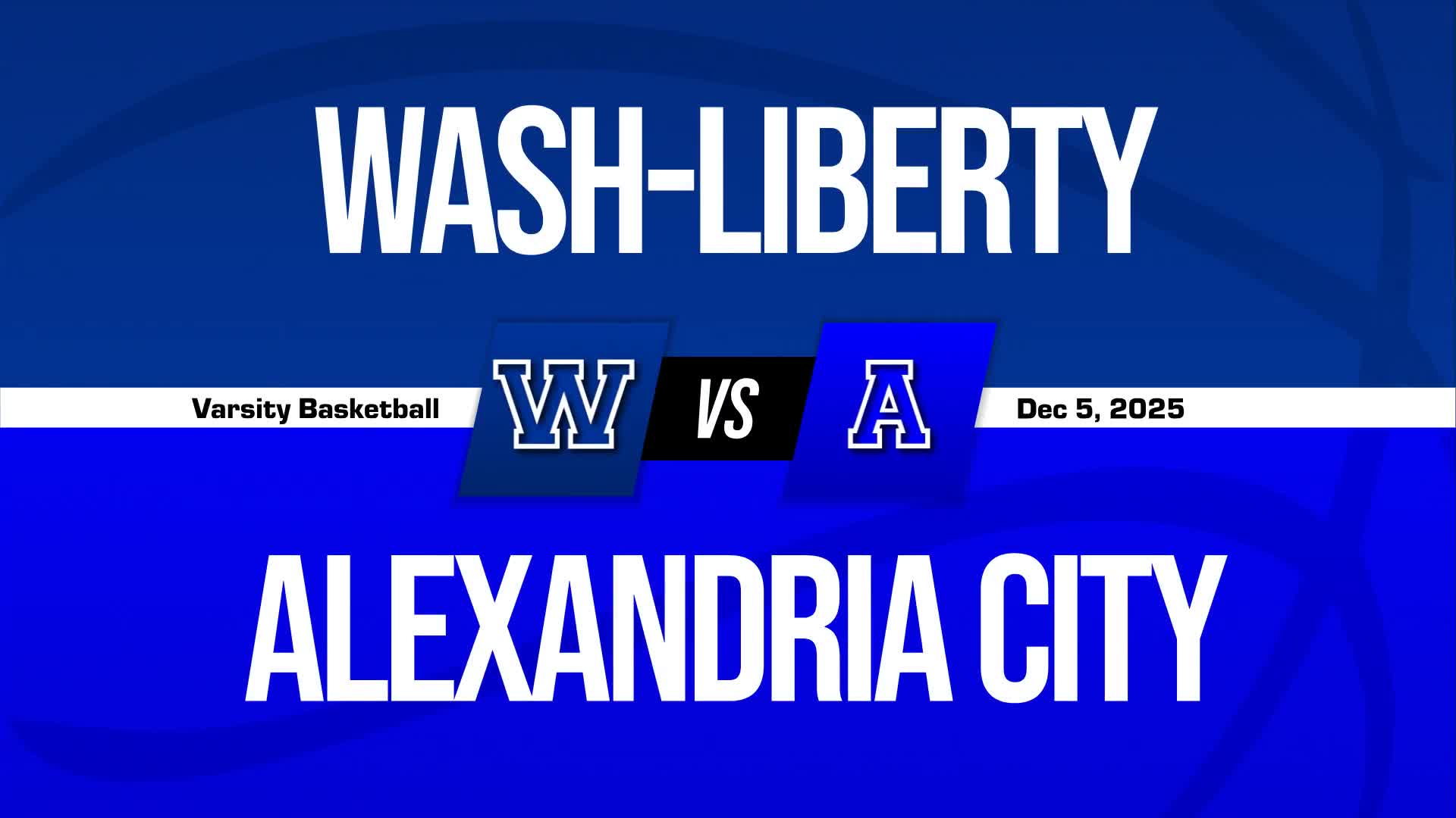 Basketball Recap: Washington-Liberty Find Success + How To Watch