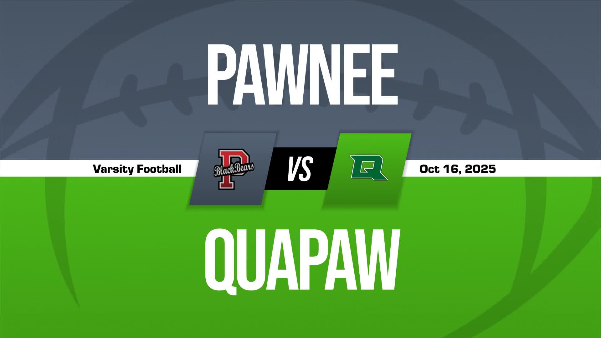 Football Recap: Pawnee Skates Past Quapaw with Ease + How To Watch