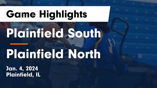 Plainfield South vs. Plainfield North