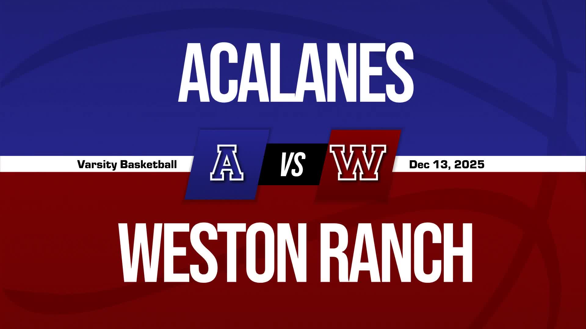 Basketball Recap: Weston Ranch Comes Up Short + How To Watch