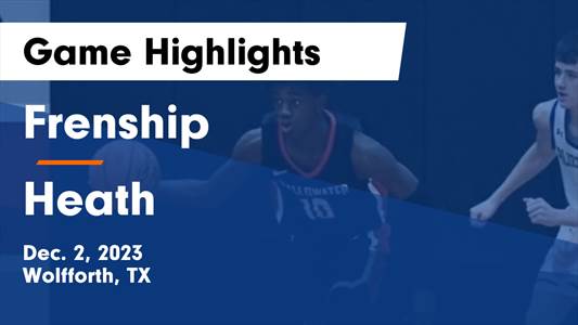 Rockwall-Heath vs. Frenship