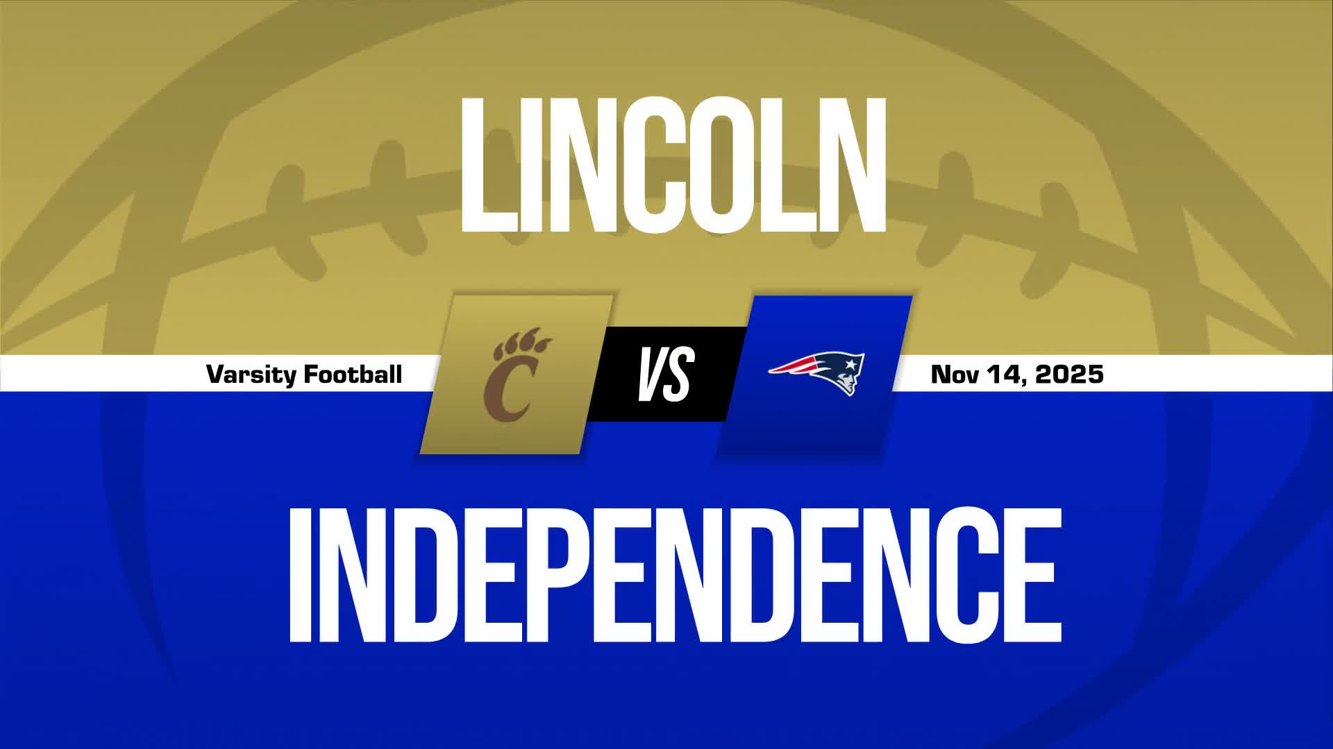 Football Recap: Independence's Loss Ends Eight-Game Winning Streak at Home + How To Watch