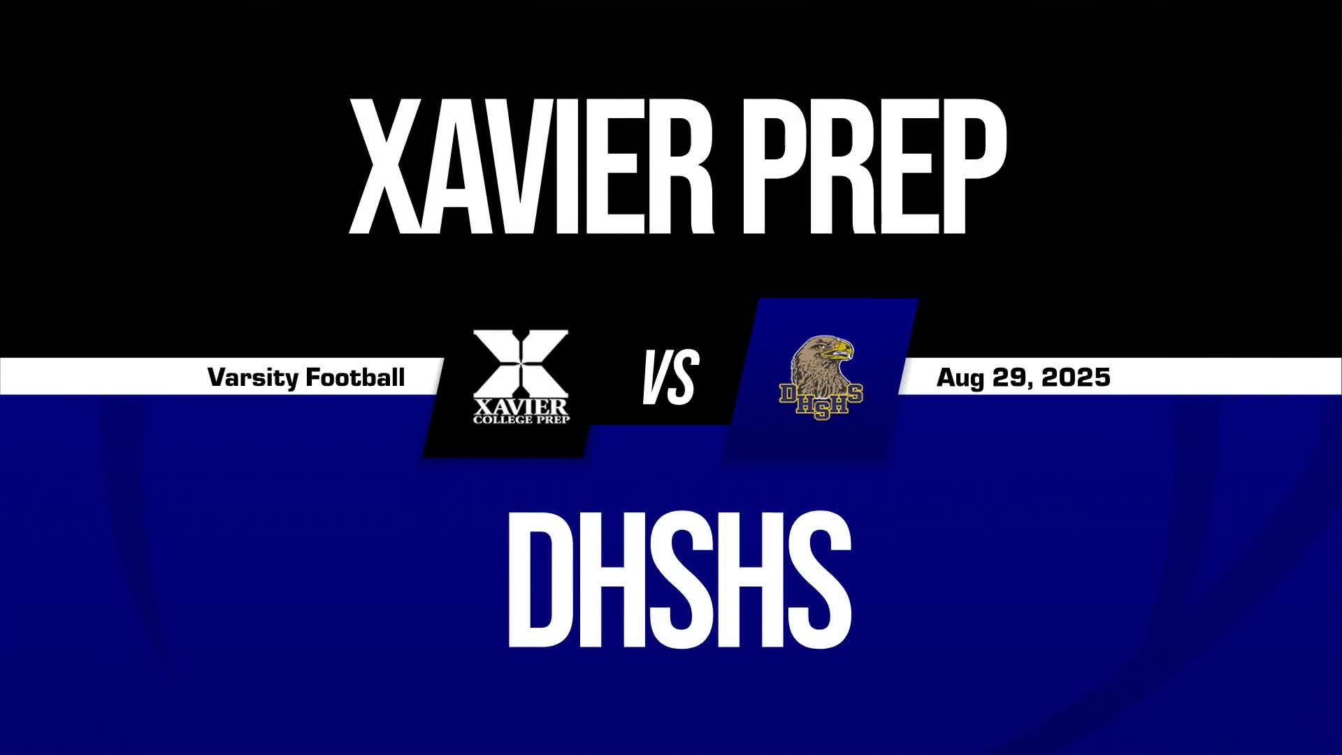 Football Recap: Xavier Prep's Undefeated Season over After Three