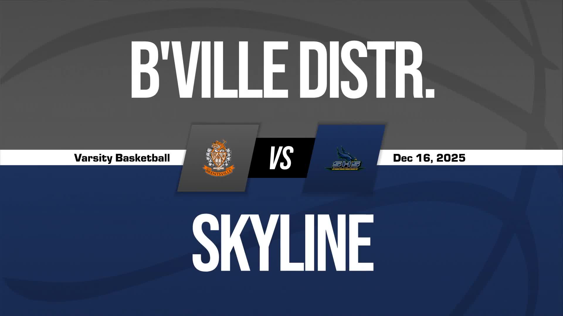 Basketball Recap: Skyline Piles Up the Points Against Brentsville District + How To Watch