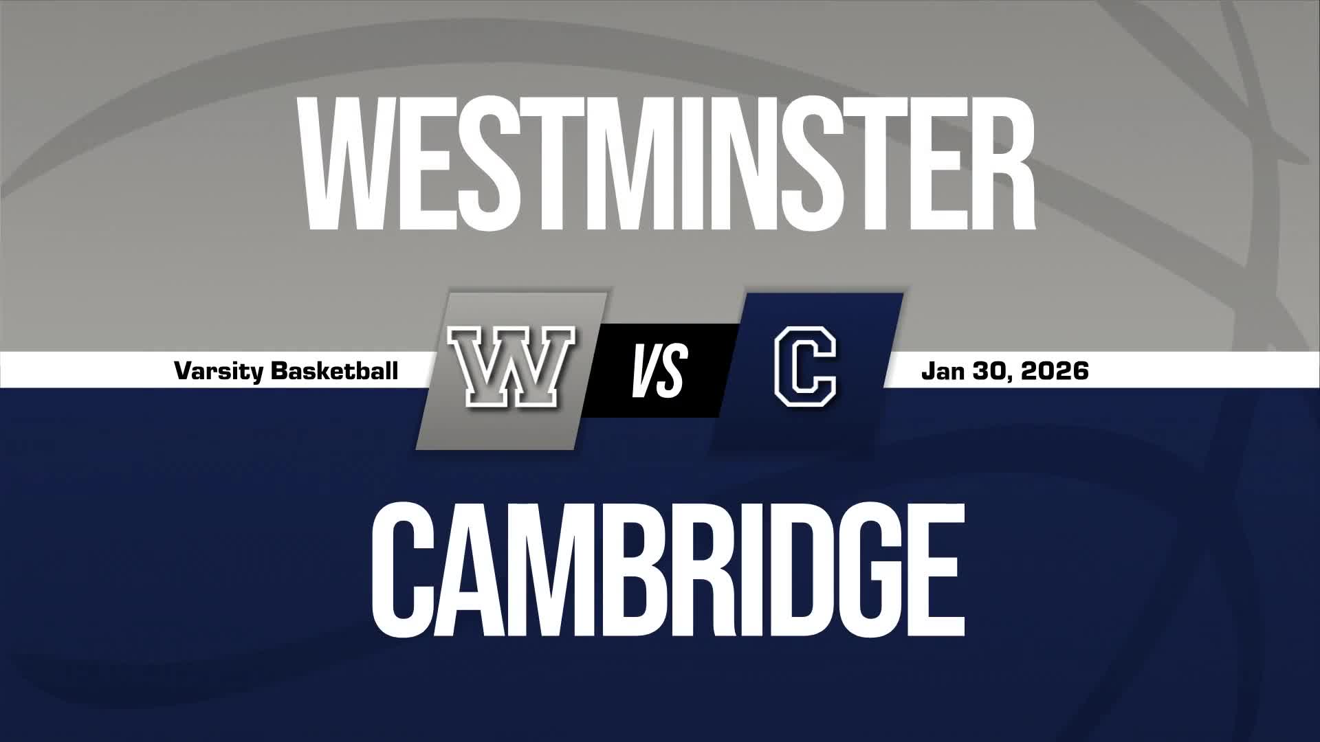 Basketball Recap: Friday's  Victory Is Westminster's 13th in Last 15 Outings + How To Watch