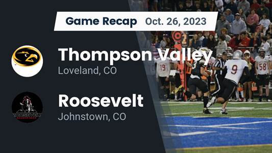 Football Game Recap: Roosevelt Roughriders vs. Thompson Valley Eagles