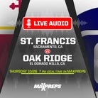 LISTEN LIVE Tonight: St. Francis vs. Oak Ridge