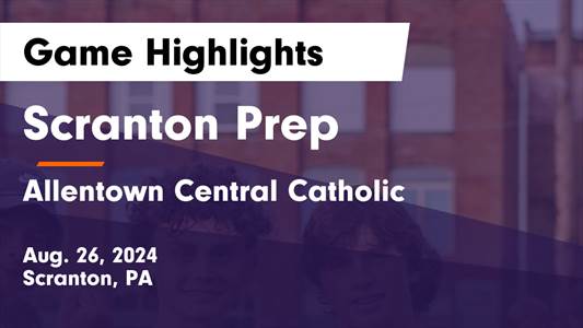 Soccer Recap: Scranton Prep Has No Trouble Against Scranton
