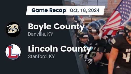 Football Recap: Boyle County Beats Lincoln County for Their 23rd Straight  Victory