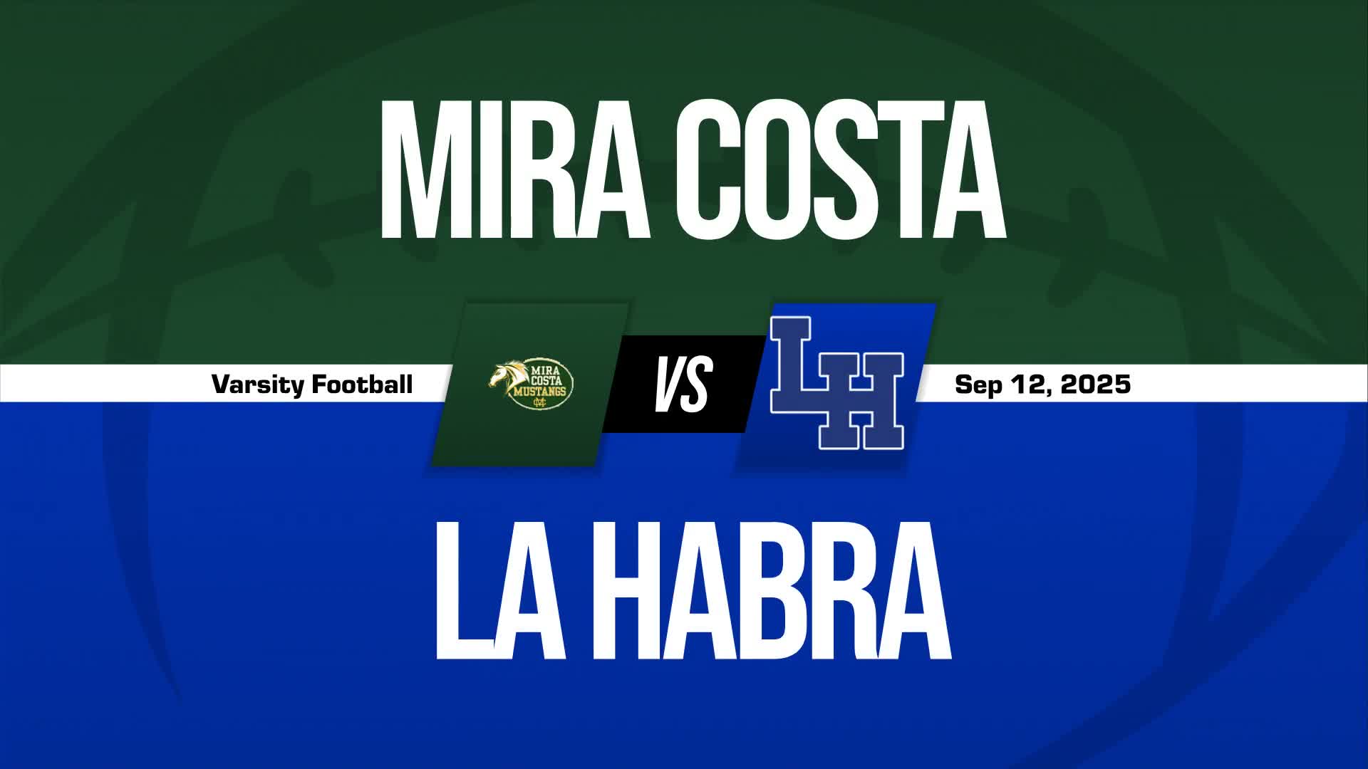 Football Recap: Mira Costa Comes Up Short + How To Watch
