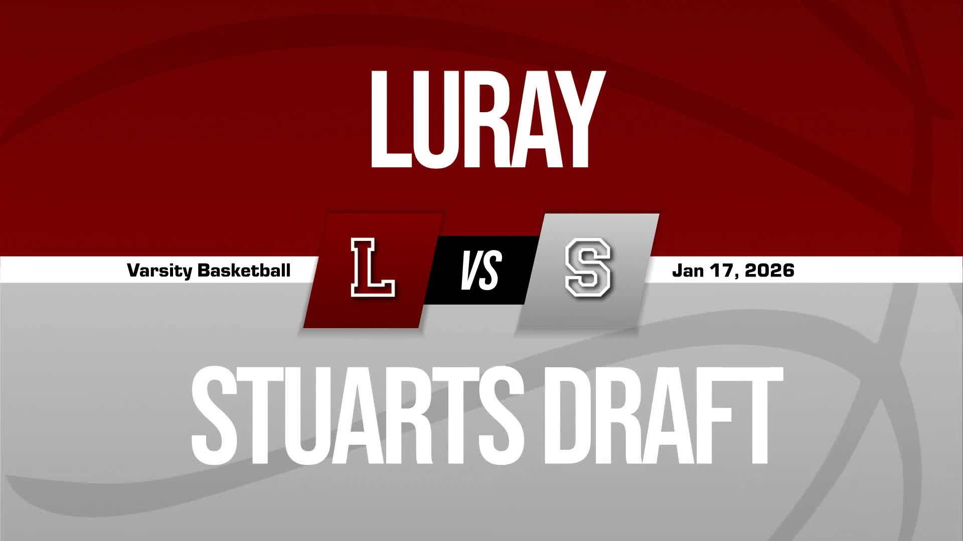 Basketball Recap: Luray Takes a Loss + How To Watch