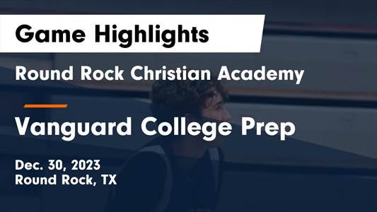 Round Rock Christian Academy vs. Reicher Catholic