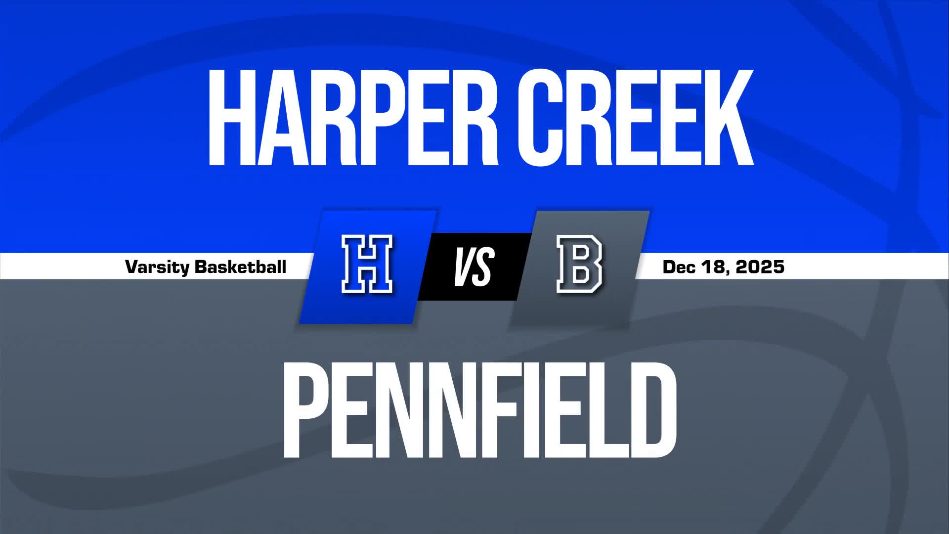 Basketball Recap: Harper Creek Snaps Three-Game Streak of Wins at Home