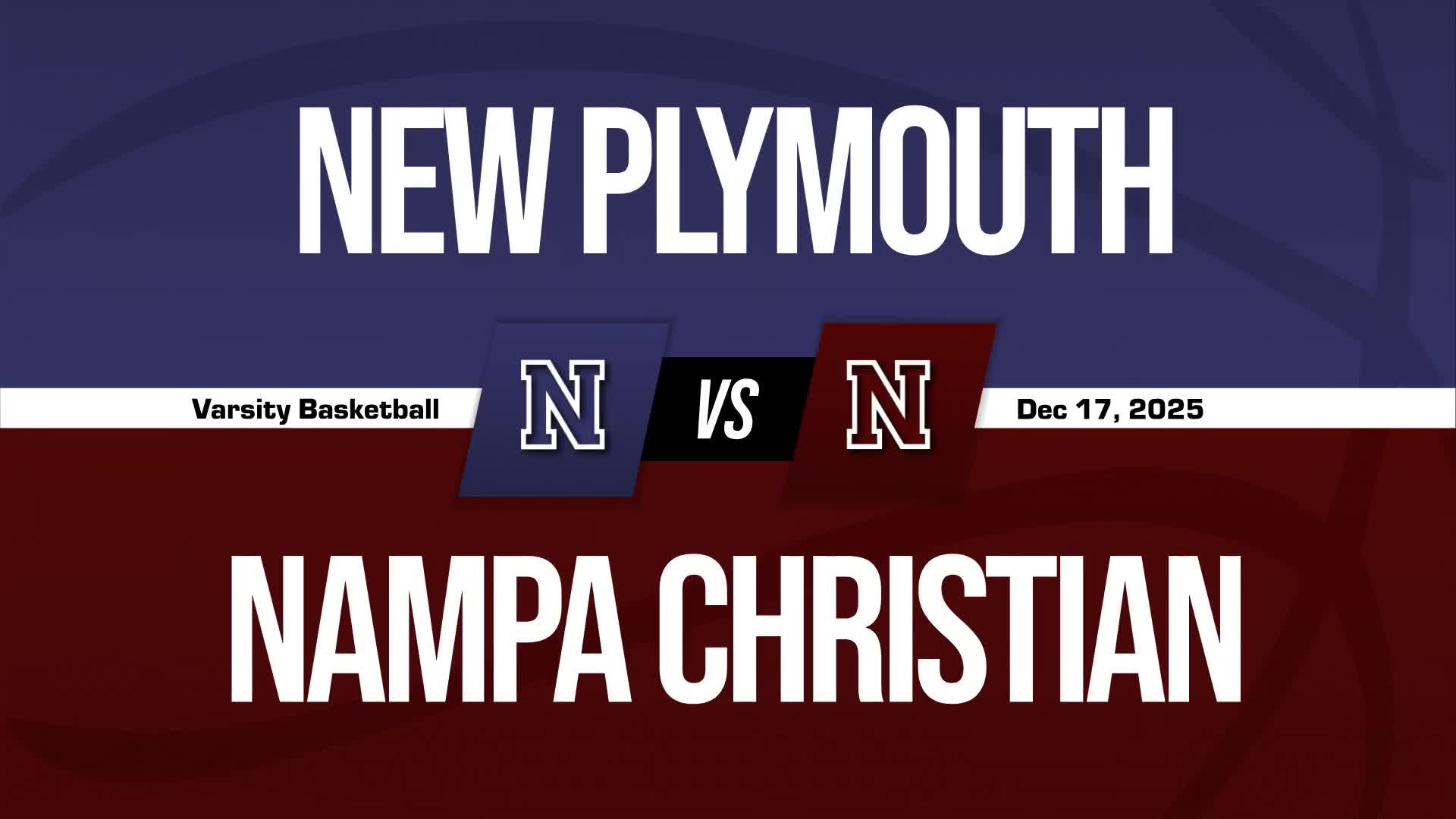 Basketball Recap: Six Straight Home  Victories for Nampa Christian + How To Watch