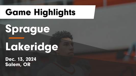 Basketball Recap: Lakeridge Triumphs