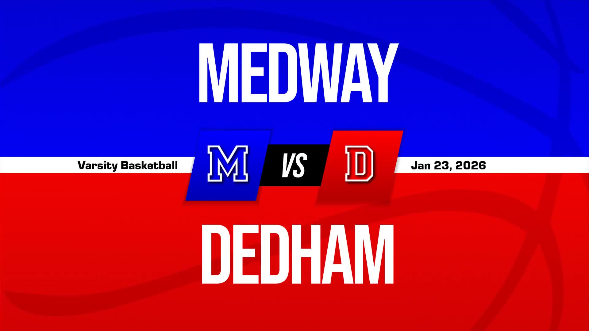 Basketball Recap: Dedham Extends Winning Streak to Five + How To Watch