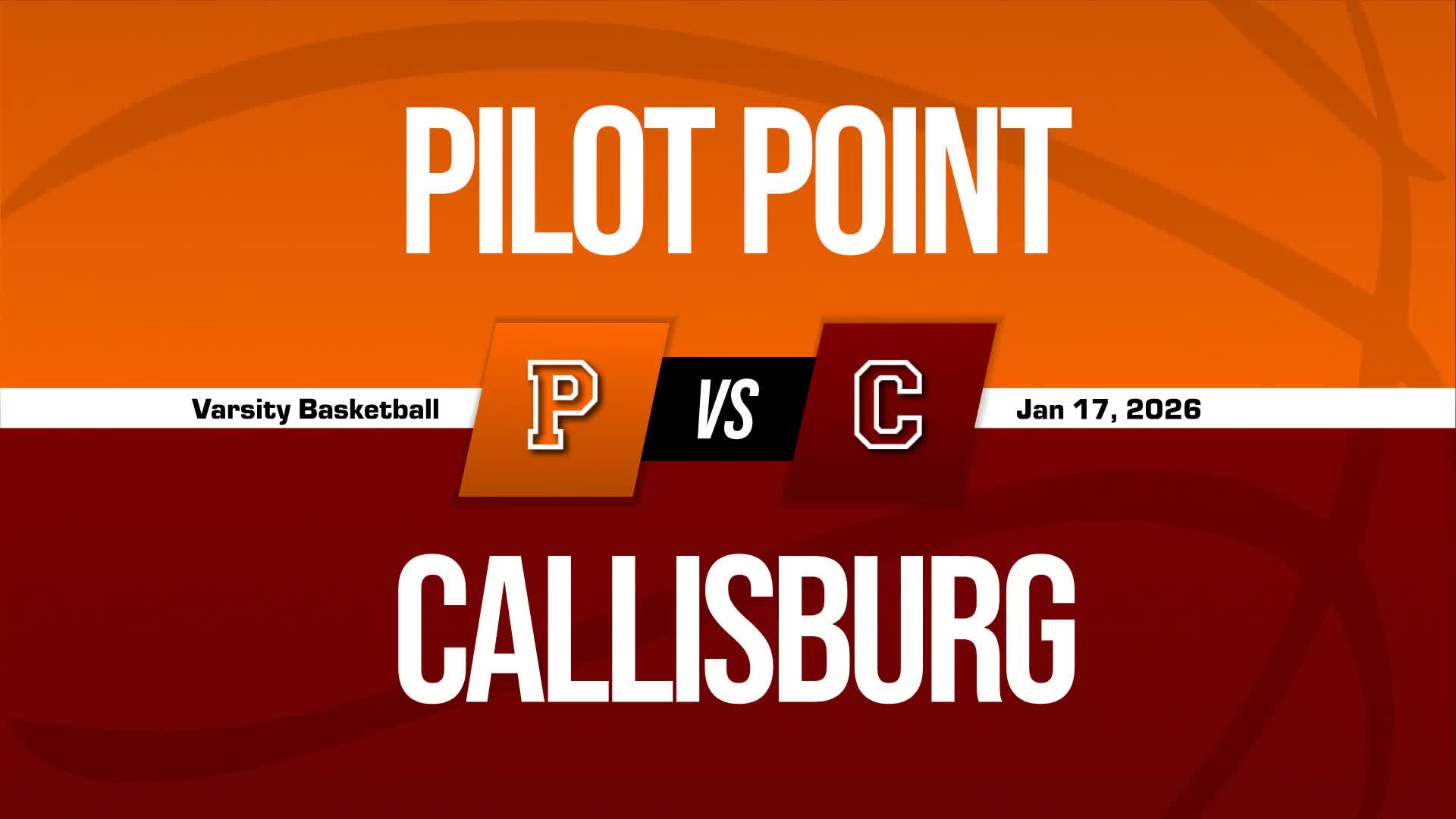 Basketball Recap: Callisburg Comes Up Short + How To Watch